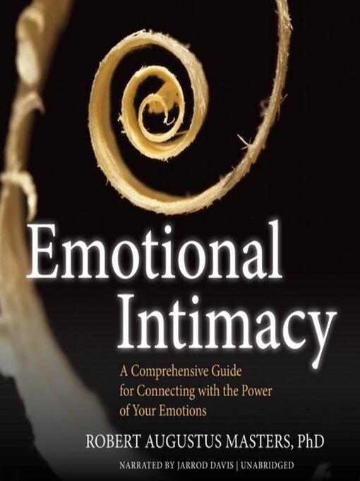 Title details for Emotional Intimacy by Robert Augustus Masters, PhD - Available